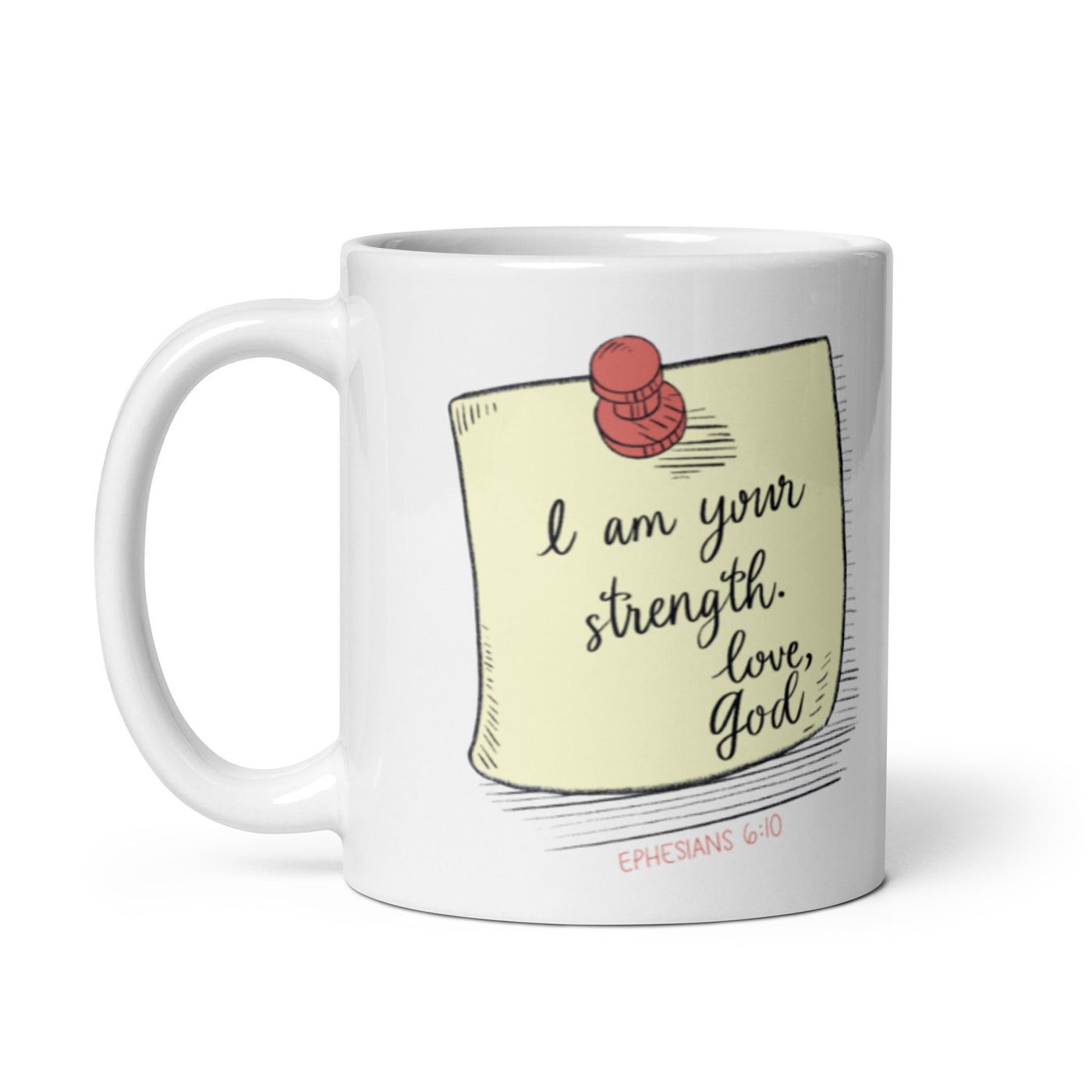 I Am Your Strength. Classic Mug