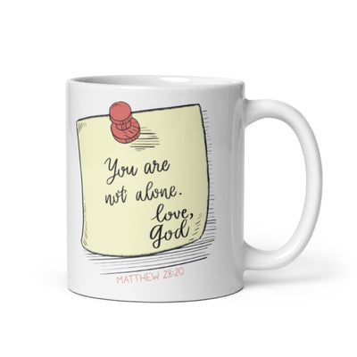 You Are Not Alone. Classic Mug